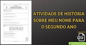 Leia mais sobre o artigo Atividade de história sobre meu nome para o segundo ano