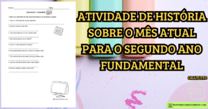 Leia mais sobre o artigo Atividade de história sobre o mês atual para o segundo ano fundamental