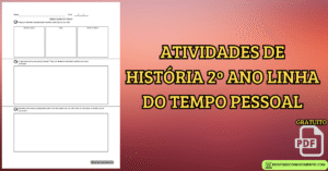 Leia mais sobre o artigo Atividades de história 2º ano linha do tempo pessoal