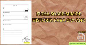 Leia mais sobre o artigo Ficha Sobre mim de história para o 2º ano