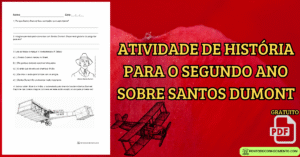 Leia mais sobre o artigo Atividade de história para o segundo ano sobre Santos Dumont