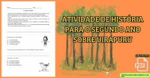Leia mais sobre o artigo Atividade de história para o segundo ano sobre Uirapuru