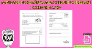 Leia mais sobre o artigo Atividade de história para o segundo bimestre do segundo ano