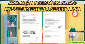Leia mais sobre o artigo Avaliação de história para o quarto bimestre do segundo ano
