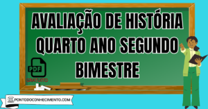 Leia mais sobre o artigo Avaliação de história quarto ano segundo bimestre