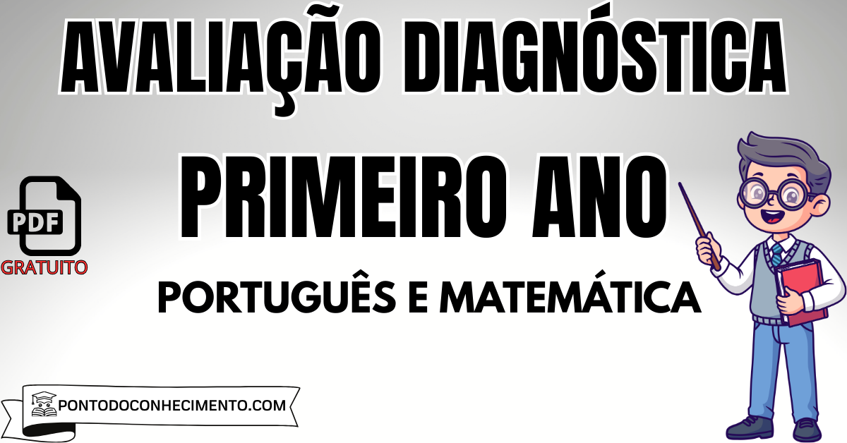 Avaliação diagnóstica primeiro ano português e matemática