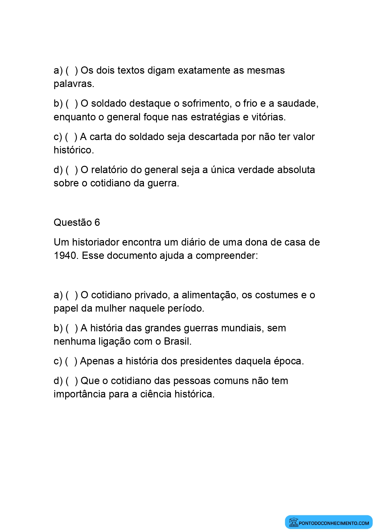 Questões de História sobre pesquisa histórica e pontos de vista