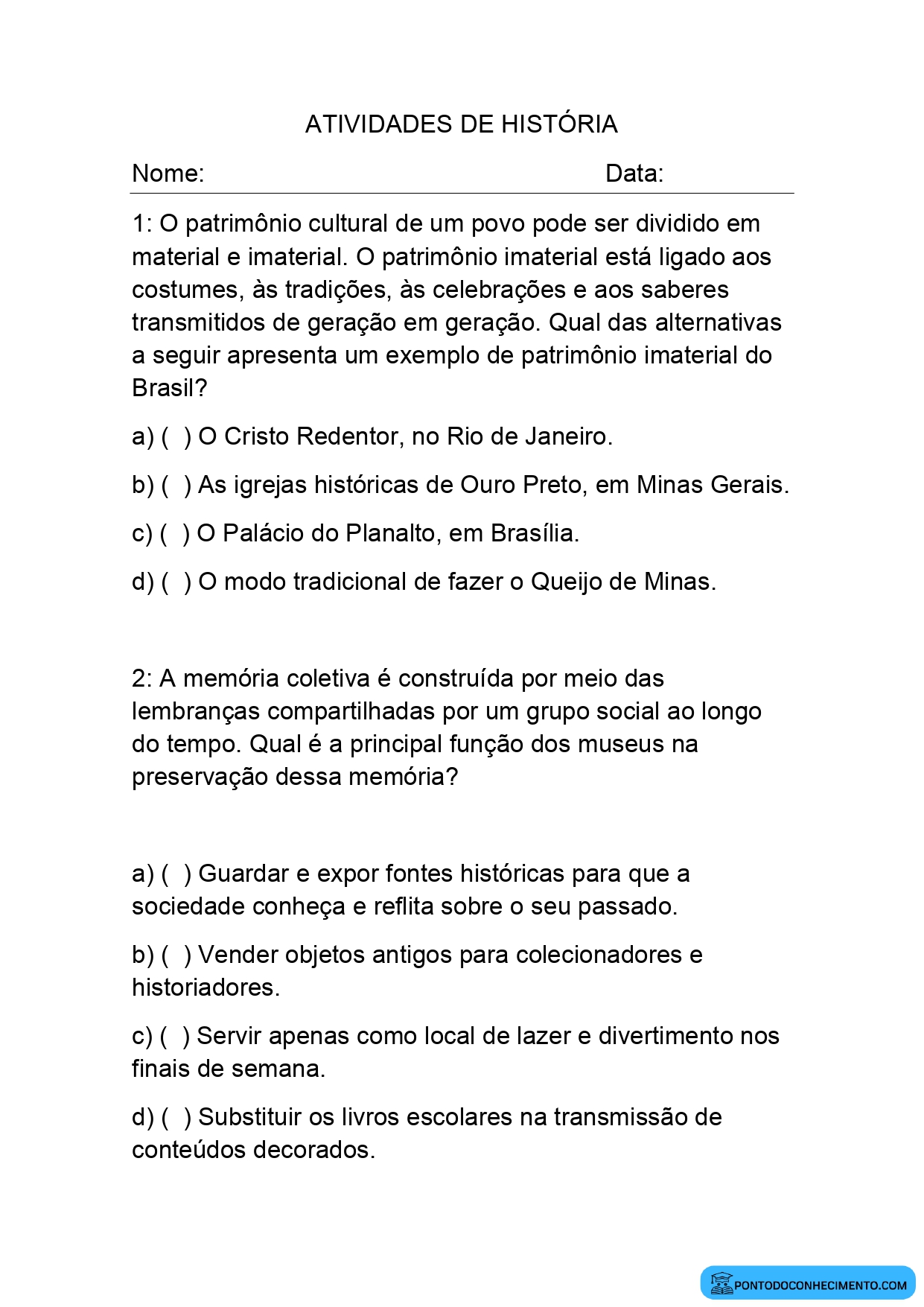 Atividade de múltipla escolha de História 5º Ano sobre Cultura Memória Coletiva Mudanças e Permanências