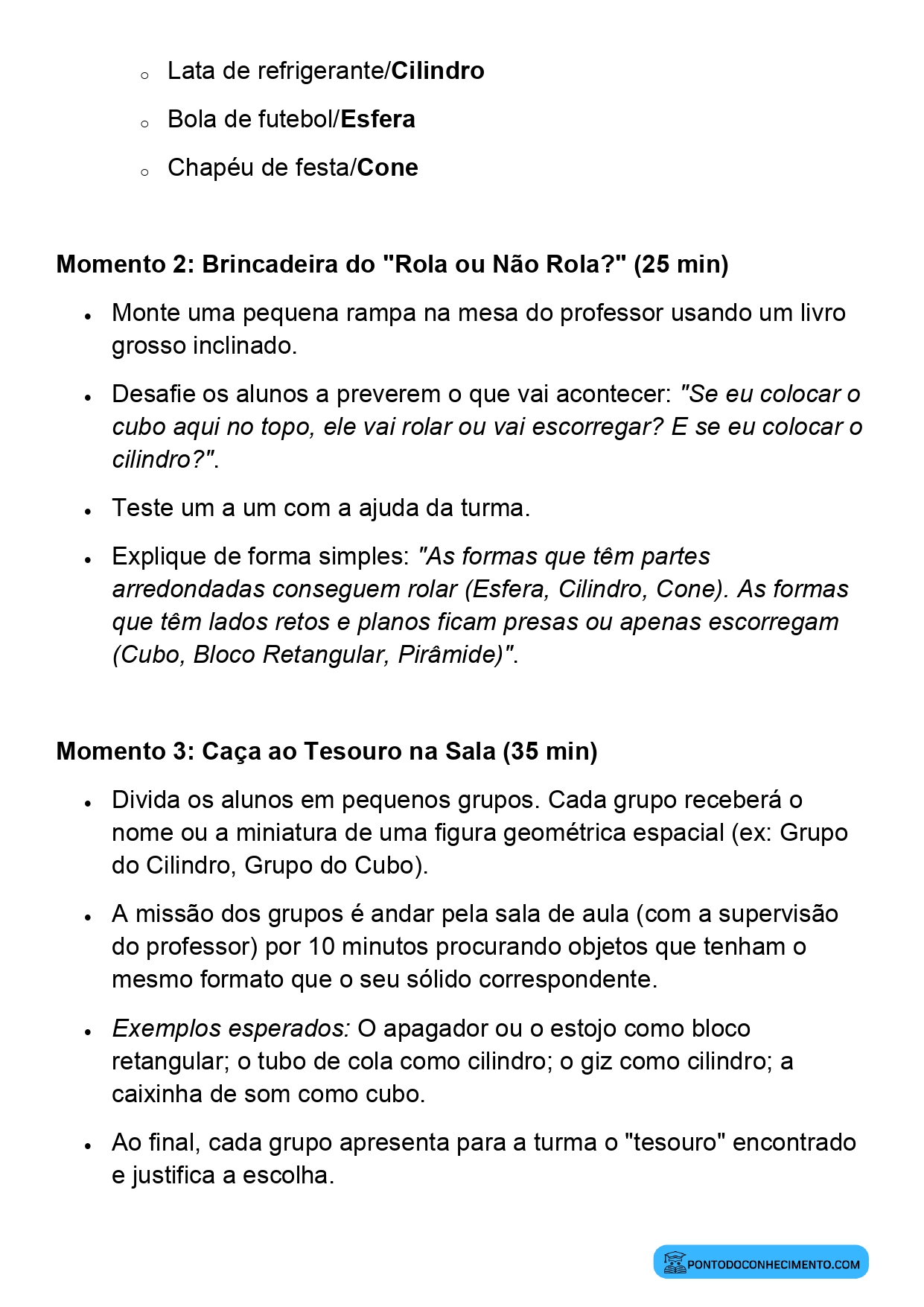 Planejamento de Aula Cubo Bloco Retangular Pirâmide Cone Cilindro e Esfera