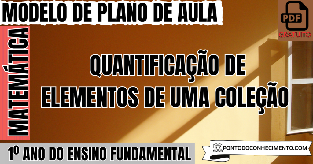 Plano de Aula de Matemática para o 1º Ano do Ensino Fundamental sobre ...