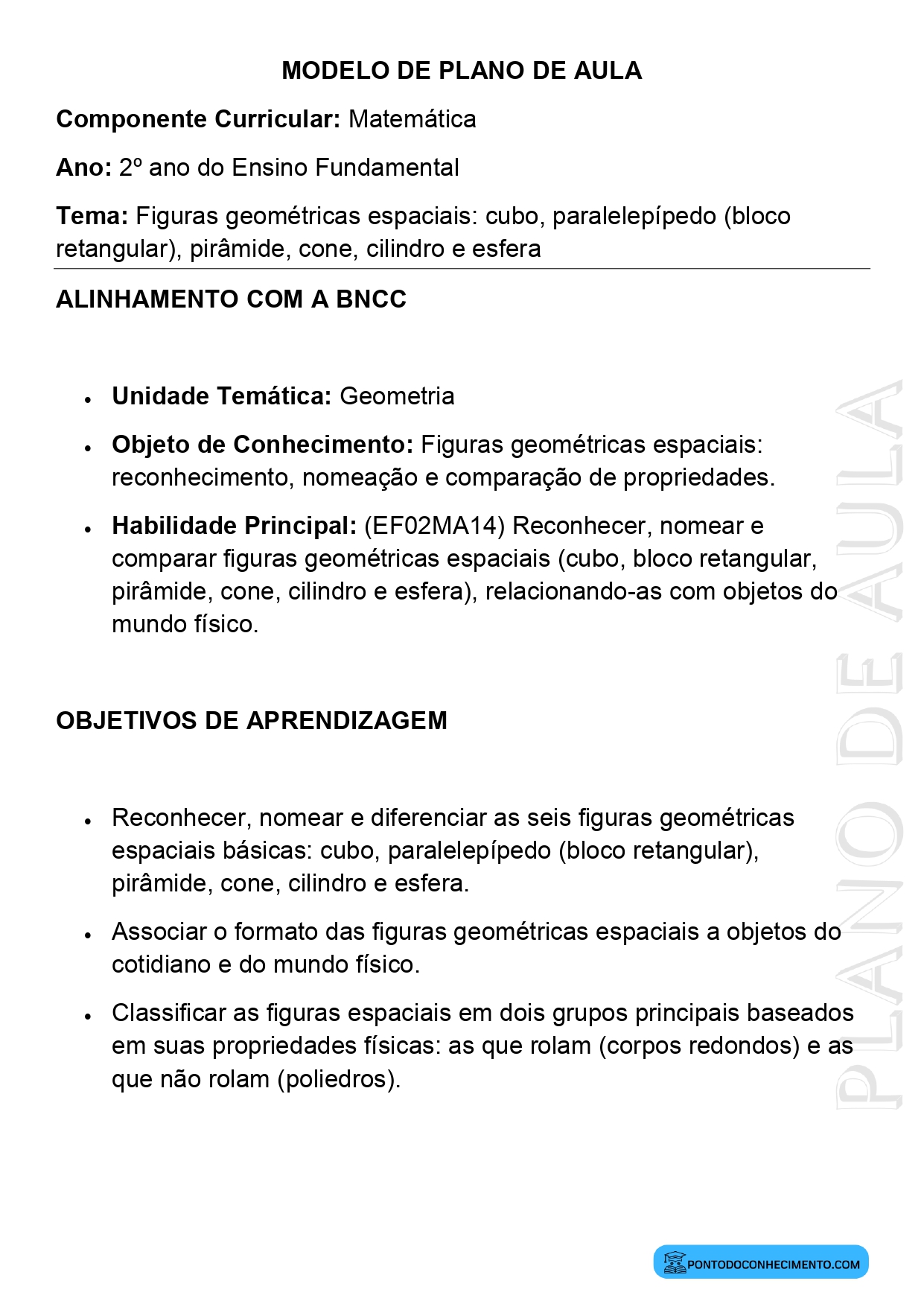 Modelo de Plano de Aula de Matemática para o 2º Ano do Ensino Fundamental sobre Figuras Geométricas Espaciais Cubo Paralelepípedo Bloco Retangular Pirâmide Cone Cilindro e Esfera