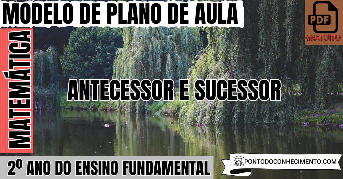 Plano de Aula de Matemática para o 2º Ano sobre Antecessor e Sucessor