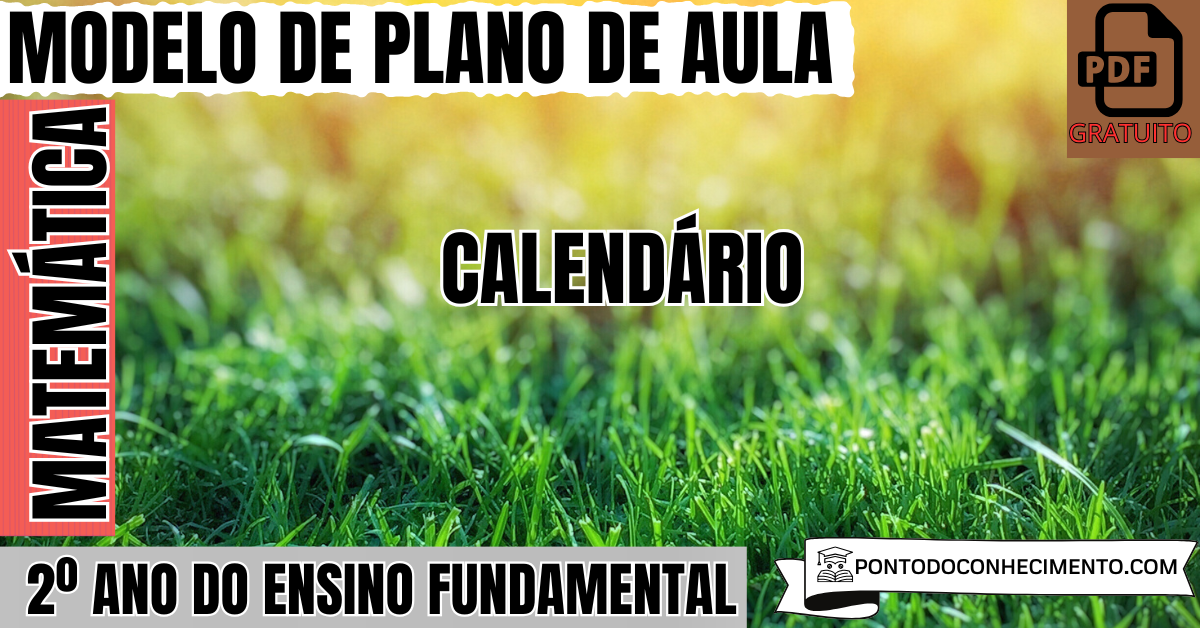 Plano de Aula de Matemática para o 2º Ano sobre Calendário