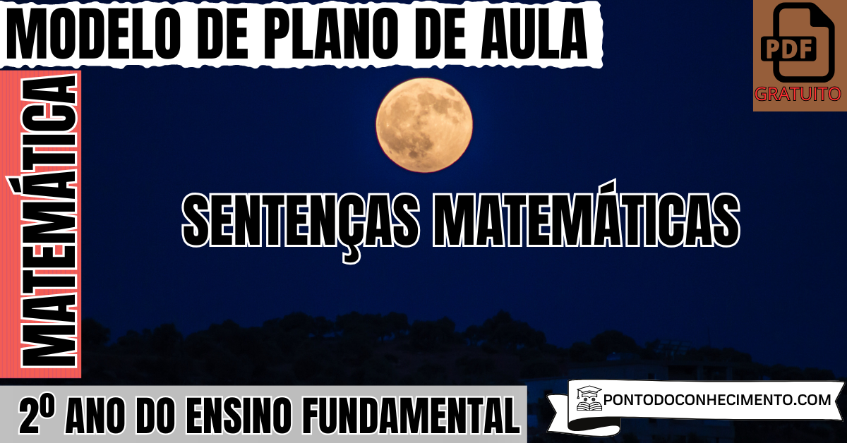 Plano de Aula de Matemática para o 2º Ano sobre Sentenças Matemáticas