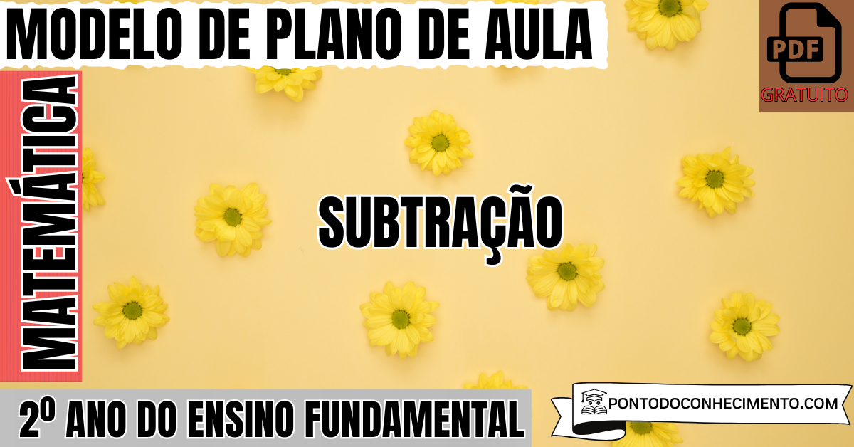 Plano de Aula de Matemática para o 2º Ano sobre Subtração