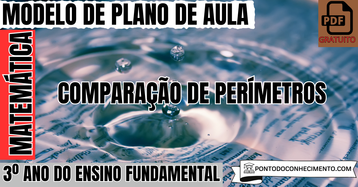 Plano de aula de Matemática para o 3º ano sobre comparação de perímetros