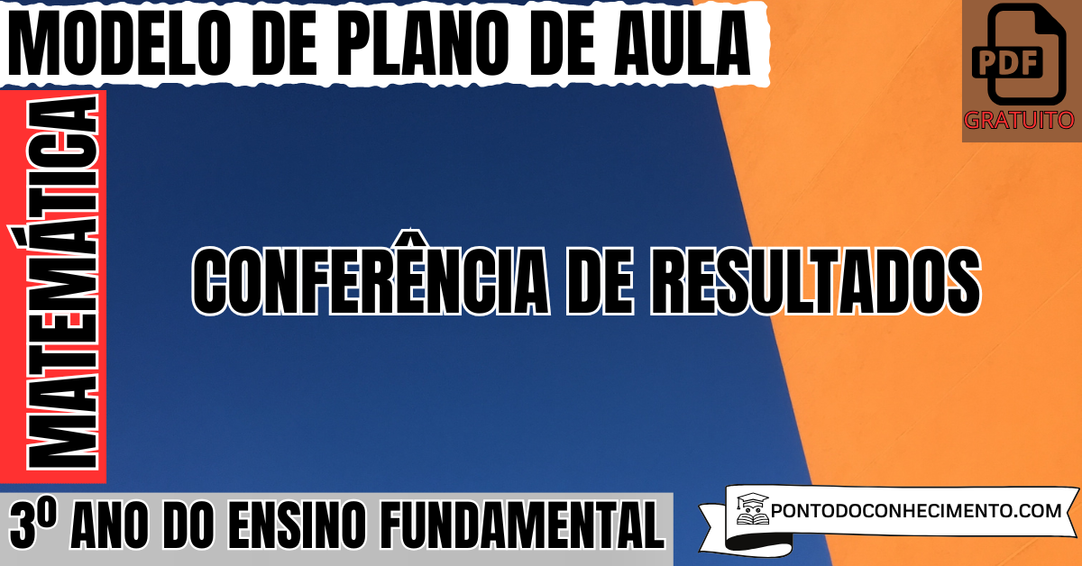 Plano de aula de Matemática para o 3º ano sobre conferência de resultados