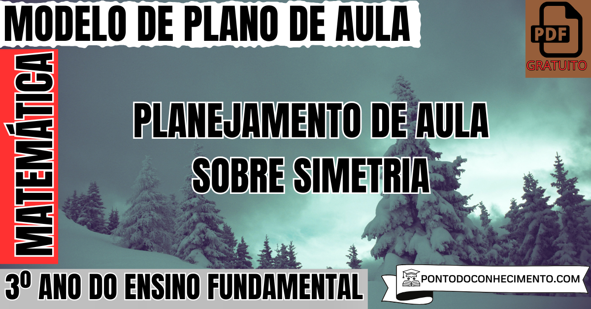 Planejamento de aula sobre simetria 3º ano